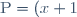 \text{P} = (x + 1)^2 - x^2